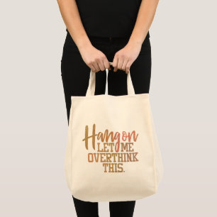 Bolso De Tela Cita divertida y exagerada