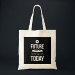 Bolso De Tela Cita inspiradora El Futuro Negro<br><div class="desc">"El futuro depende de lo que hagas hoy". Una Inspiradora cita motivacional, en un diseño tipográfico elegante, perfecto para su oficina, gimnasio o hogar, en una paleta clásica en blanco y negro. También hace el regalo ideal para un estudiante o adolescente que necesita motivación para estudiar. Esta cita inspiradora es...</div>