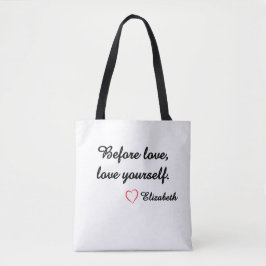 Bolso De Tela Cita personalizada de amor propio "Antes del amor"