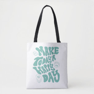 Bolso De Tela Cita positiva "Haz de hoy un día feliz"