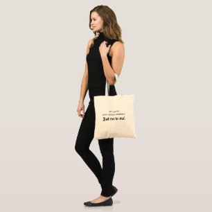 Bolso De Tela Cita sarcástica y divertida