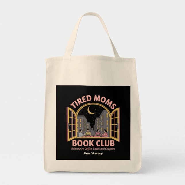 Bolso De Tela Club De Libros De Madres Cansadas En Café Y Caos (Frente)