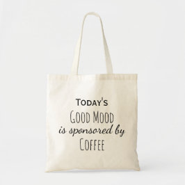 Bolso De Tela Coffee Good Mood Funny