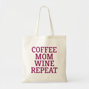 Bolso De Tela Coffee Mom Wine Repetir.