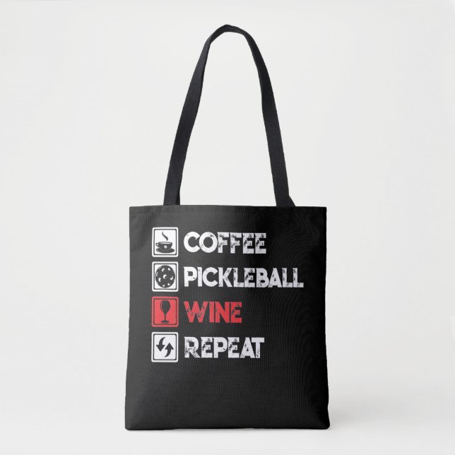 Bolso De Tela Coffee Pickleball Wine Repeat Funny (Anverso)