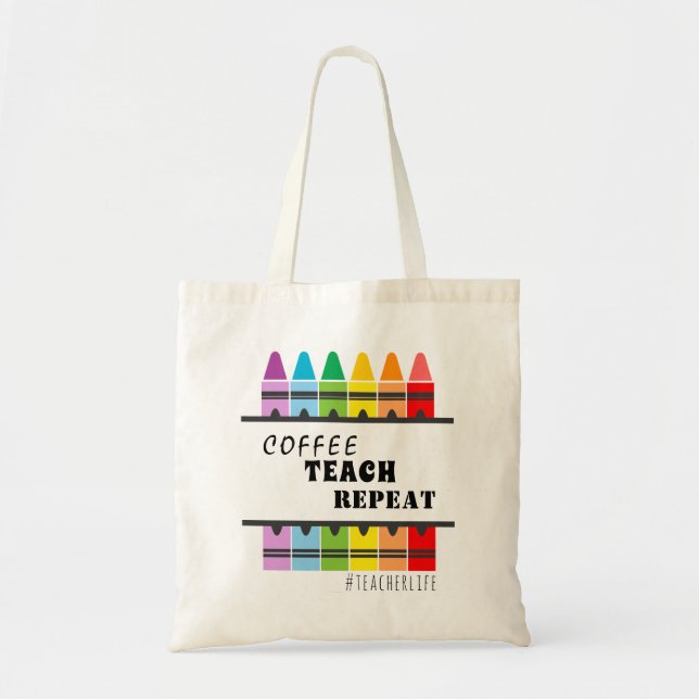 Bolso De Tela Coffee Teach Repeat | World's Best Teacher (Frente)