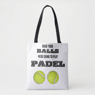 Bolso De Tela Coge tus bolas, íbamos a jugar a padel mug