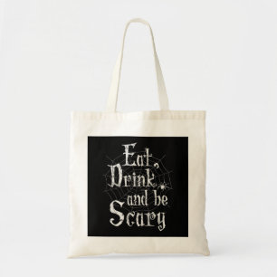 Bolso De Tela Coma, bebe y sé aterrador Halloween Funny Spiny W