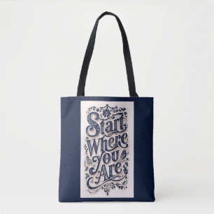 Bolso De Tela Comenzar Donde Usted Es Tipografía Decorativa