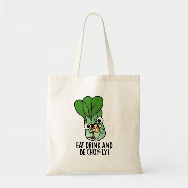 Bolso De Tela Comer Bebida Y Ser Alegre Veggie Pun (Frente)