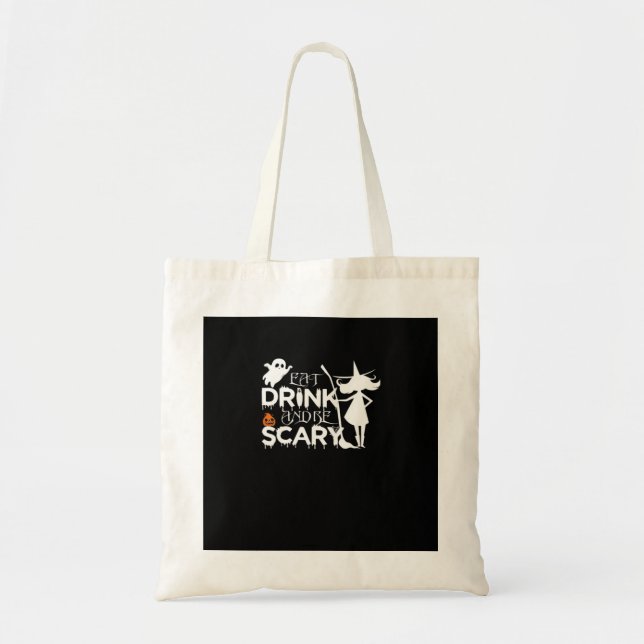 Bolso De Tela Comer Bebida Y Ser Divertido Miedo (Frente)