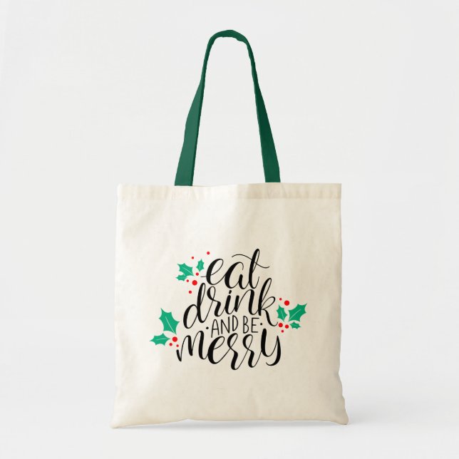 Bolso De Tela Comer bebida y ser merry Design (Frente)