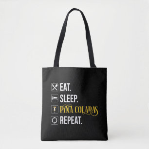 Bolso De Tela Comer. Dormir. Piña Coladas. Repetir.