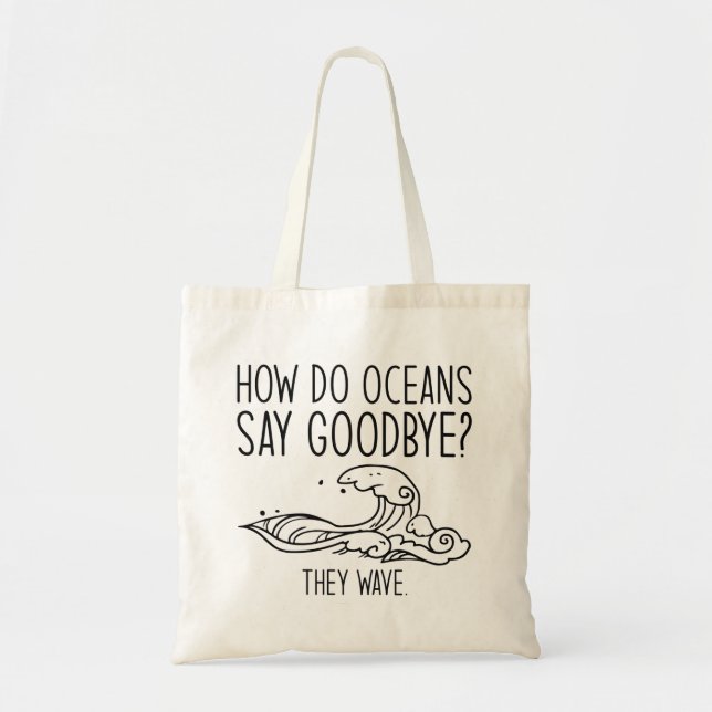 Bolso De Tela Cómo dicen adiós los océanos (Frente)
