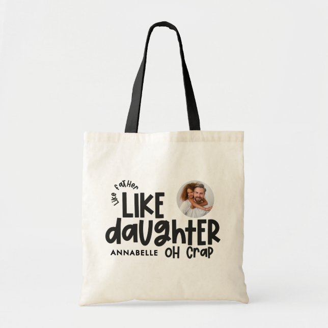 Bolso De Tela Como padre, hija, foto graciosa (Frente)