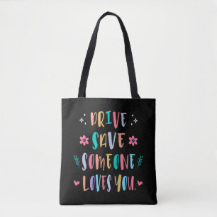 Bolso De Tela Conduce seguro alguien te ama