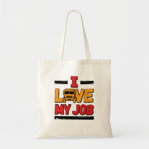 Bolso De Tela Conductor De Autobús Escolar Me Encanto Mi Trabajo