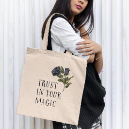 Bolso De Tela Confiar en tu Rosa negro bruñido mágico