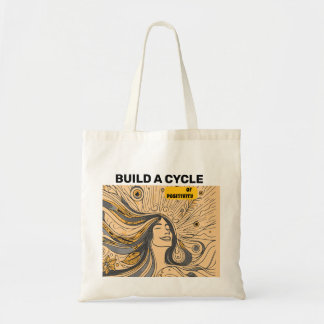 Bolso De Tela Construir un ciclo de positividad Playera