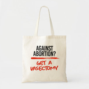 Bolso De Tela Contra el aborto Obtener una vasectomía