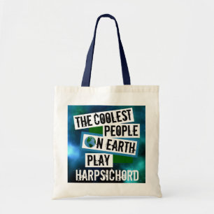 Bolso De Tela Coolest People on Earth Play Harpsichord