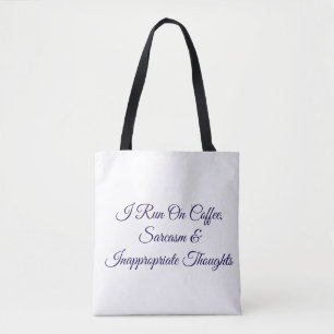 Bolso De Tela Corro En Café Sarcasmo Y Pensamientos Inapropiados