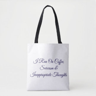 Bolso De Tela Corro En Café Sarcasmo Y Pensamientos Inapropiados