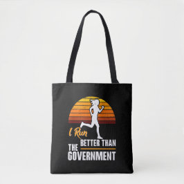 Bolso De Tela Corro mejor que el gobierno Corredora divertida