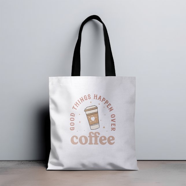 Bolso De Tela Cosas Buenas Suceden Por El Café Me Encanta El Caf (Subido por el creador)