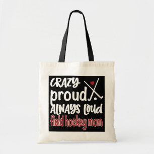 Bolso De Tela Crazy Proud Field Hockey Mom Field Hockey Mama 