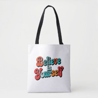 Bolso De Tela Cree En Sí Mismo Tipografía Retro Motivacional