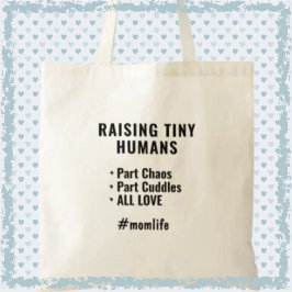 Bolso De Tela Criando a los humanos pequeños, divertido lema de