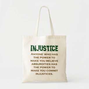 Bolso De Tela Cualquiera Que Tenga El Poder - Cita De Injusticia