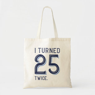 Bolso De Tela Cumplí 25 Dos Veces