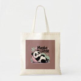 Bolso De Tela Cute Lazy Panda – “Maybe Later” Relaxing Panda