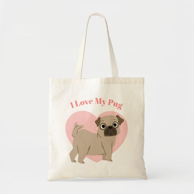 Bolso De Tela Cute Pug Puppy "Amo Mi Pug" (Frente)