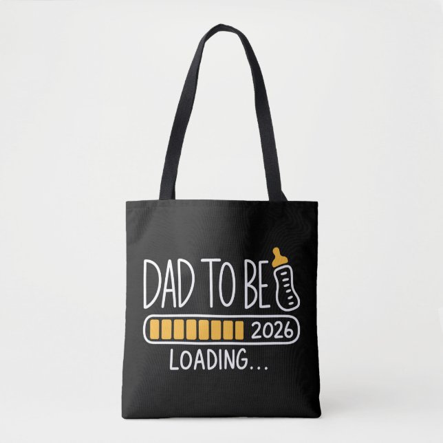 Bolso De Tela Dad To Be 2026 Promoted to Daddy New Father  (Anverso)