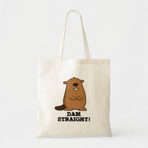 Bolso De Tela Dam Straight Sassy Beaver Pun