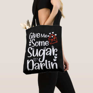 Bolso De Tela Dame un poco de azúcar Darlin Día de San Valentín