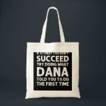 Bolso De Tela DANA Gift Name Personalized Birthday Funny Christm<br><div class="desc">DANA Nombre de regalo Chiste de Navidades divertidos de cumpleaños personalizado</div>