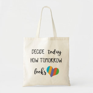 Bolso De Tela Decide today how tomorrow looks- love r+f
