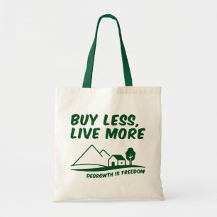 Bolso De Tela Decrecimiento Es Libertad: Compra Menos, Vive Más