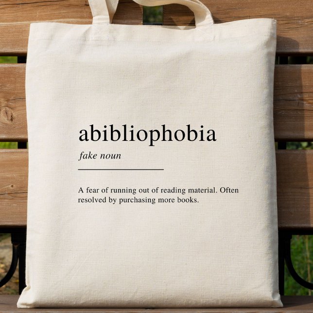Bolso De Tela Definición de Abibliofobia (Subido por el creador)