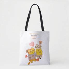 Bolso De Tela "Deja de preocuparte por cosas que no puedes contr