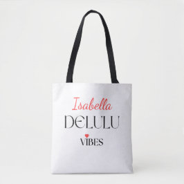 Bolso De Tela Delulu Vibes, Funny Aesthetic Quote Gift