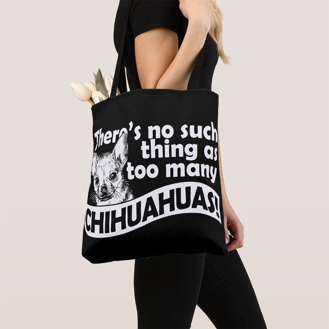 Bolso De Tela Demasiadas Chihuahuas (Subido por el creador)