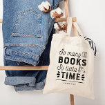 Bolso De Tela Demasiados Libros Color Editable Personalizado<br><div class="desc">Este bonito diseño puede ser personalizado a tus combinaciones de colores favoritas.¡Hace un gran regalo! Encuentre artículos de papelería y regalos elegantes en nuestra tienda:www.berryberrysweet.com.</div>