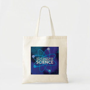 BOLSO DE TELA DETENGÁMONOS AHORA POR UN MOMENTO DE CIENCIA