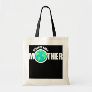 Bolso De Tela Día de la Tierra Respete a su madre el calentamie