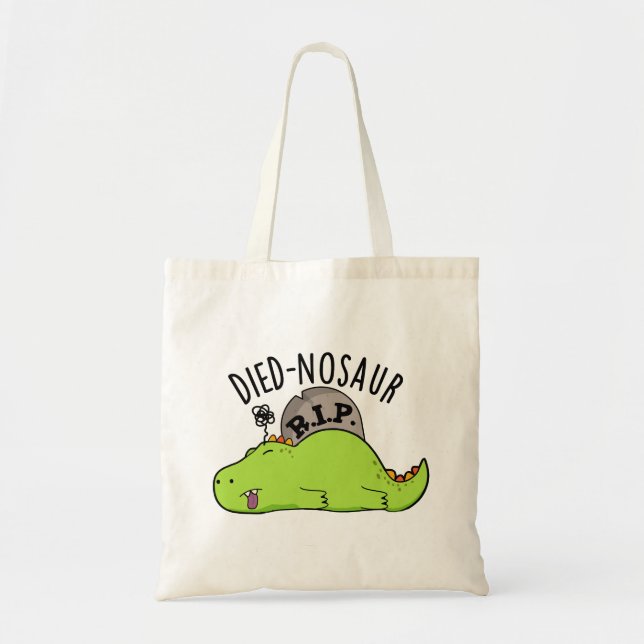 Bolso De Tela Died-nosaur Funny Dinosaur Puns (Frente)
